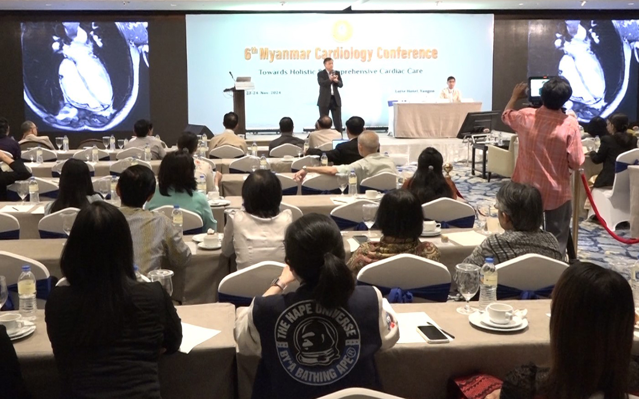 6th Myanmar Cardiology Conference concludes with expert discussions ...